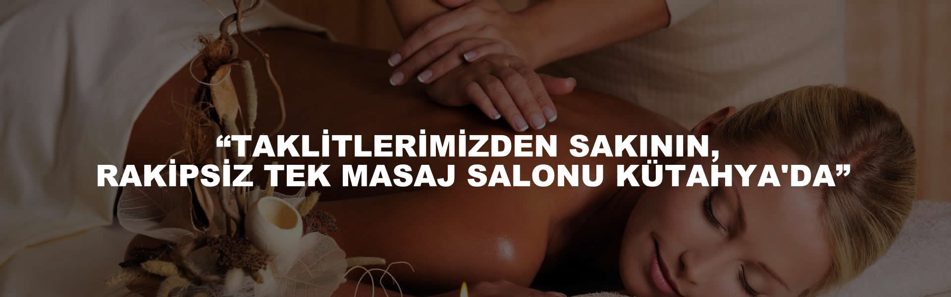 KÜTAHYA MASAJ SALONU